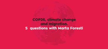 COP26, climate change and migration: 5 questions with Marta Foresti