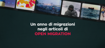 Un anno di migrazioni negli articoli di Open Migration